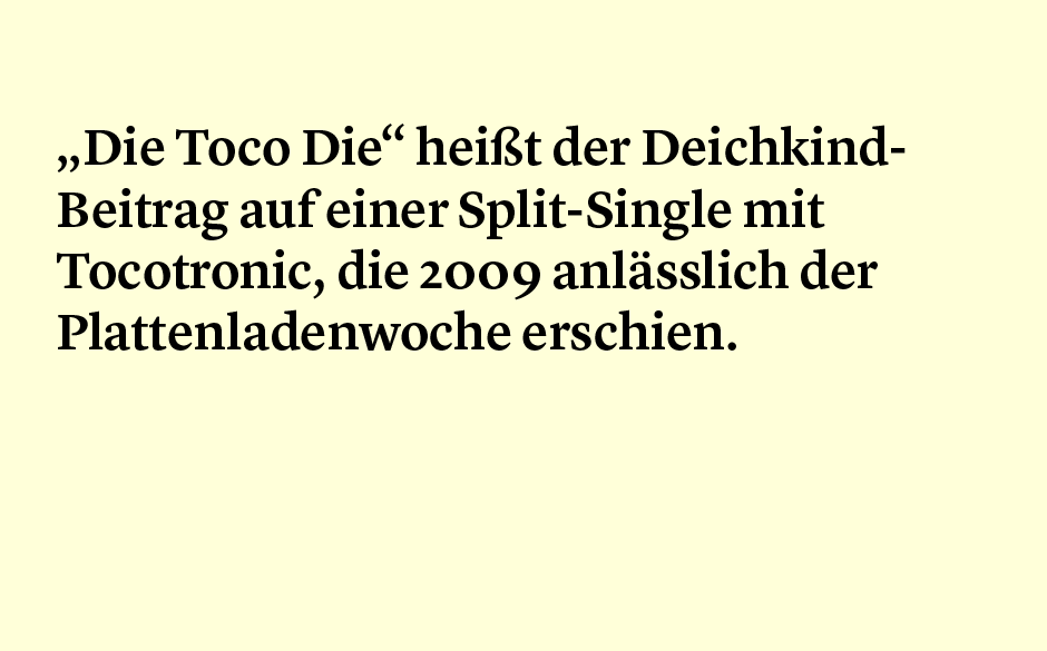 Faktum 94: "Die Toco Die" von Deichkind