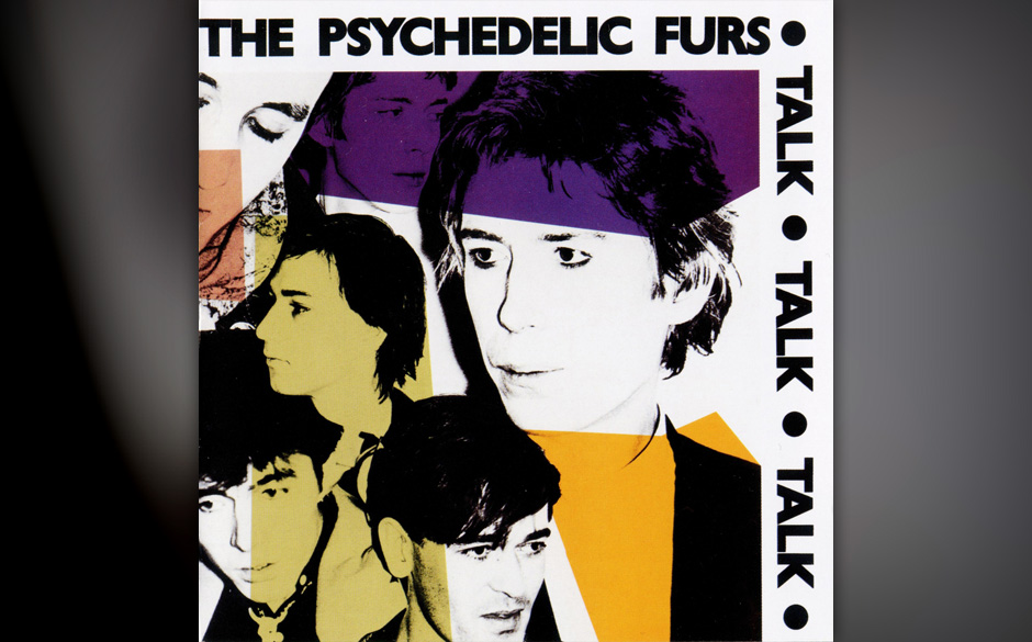 6. The Psychedelic Furs — TALK TALK TALK