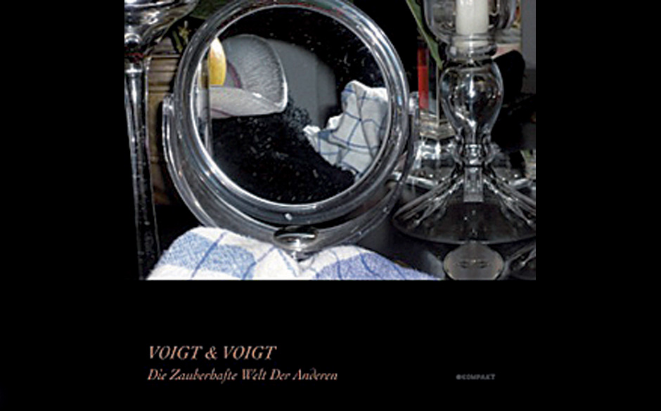 VOIGT & VOIGT - DIE ZAUBERHAFTE WELT DER ANDEREN