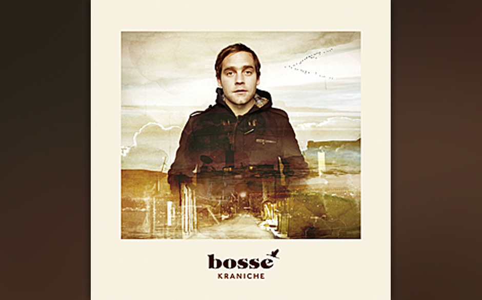 Bosse - Kraniche: Der Songwriter-Rock von Bosse wird interessanter arrangiert als zuletzt.