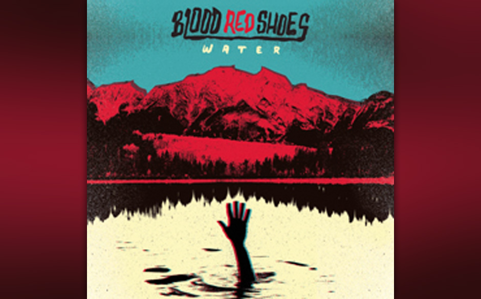 Blood Red Shoes - Water