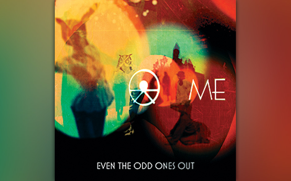 Me - Even the Odd Ones Out