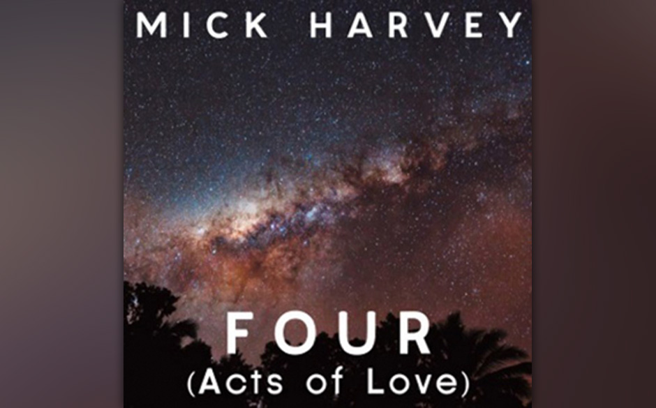 Mick Harvey - Four (26.4.)