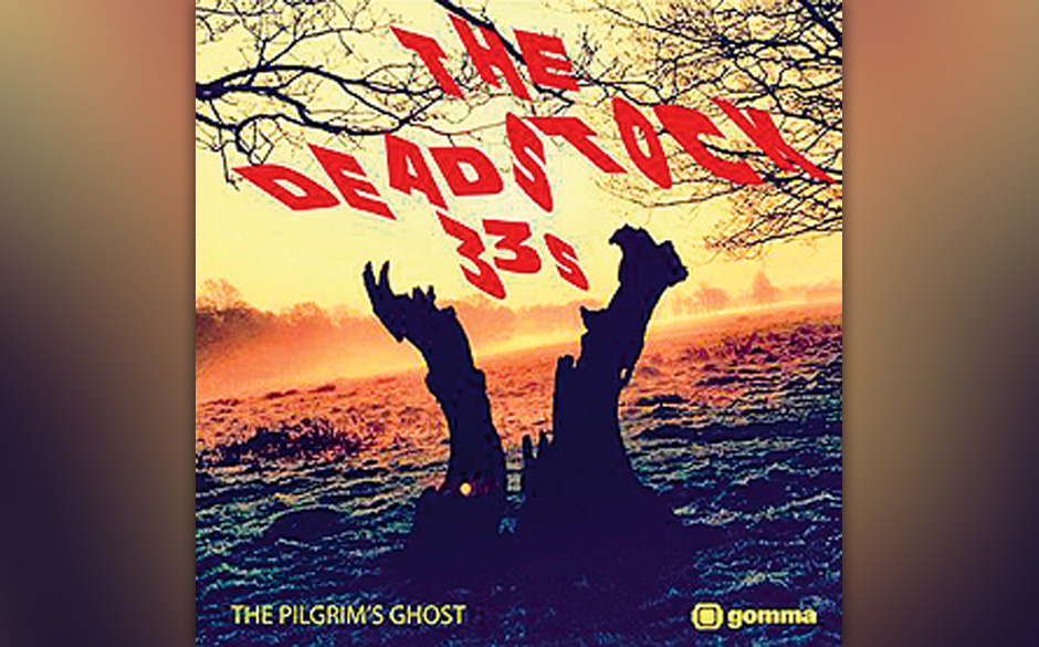 The Deadstock 33s - The Pigrim's Ghost