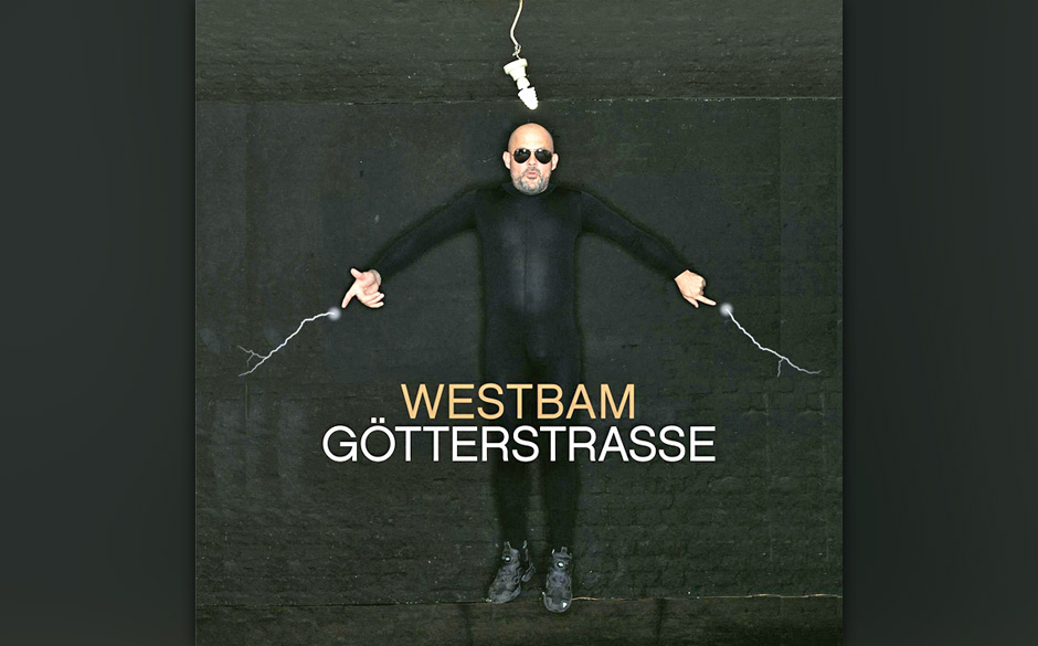 Westbam - Götterstraße (26.4.)