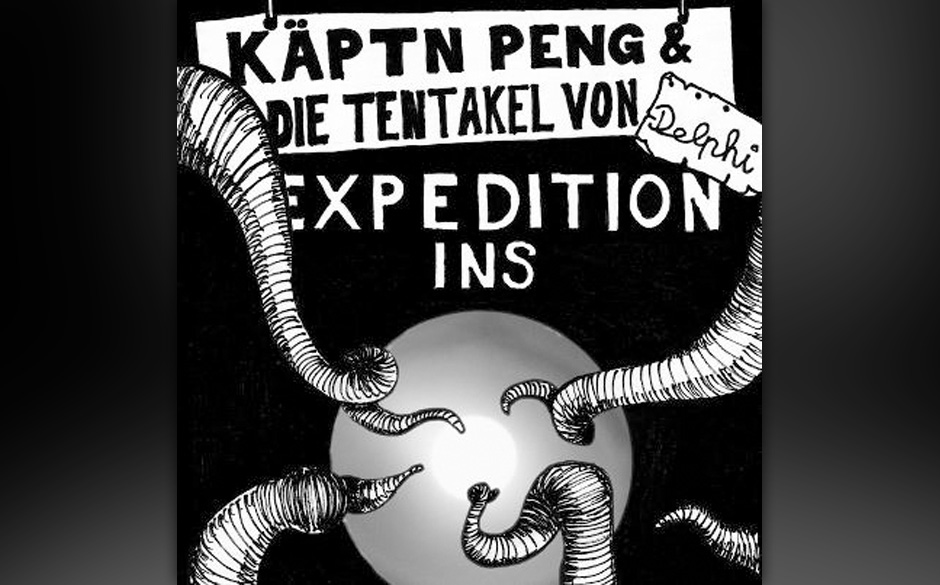 Käptn Peng und die Tentakel von Delphi -  "Expedition ins O"