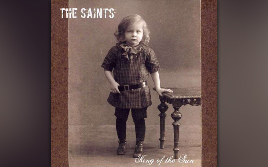 The Saints - "King Of The Sun"