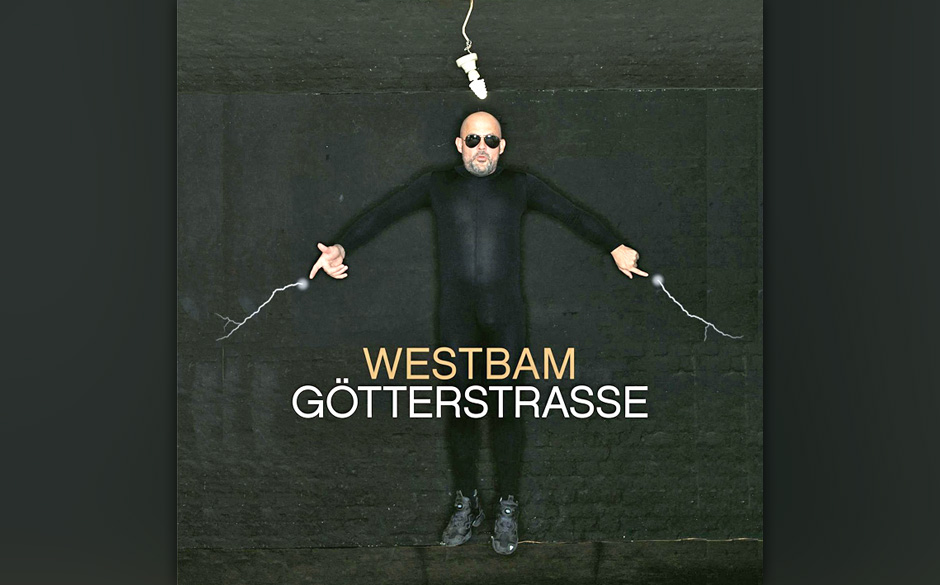 Westbam - "Götterstraße"
