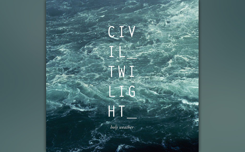 Civil Twilight - "Holy Weather"