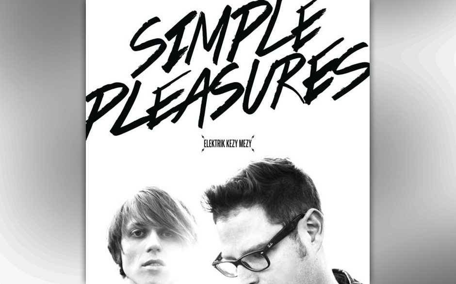 Elektrik Kezy Mezy - "Simple Pleasures".