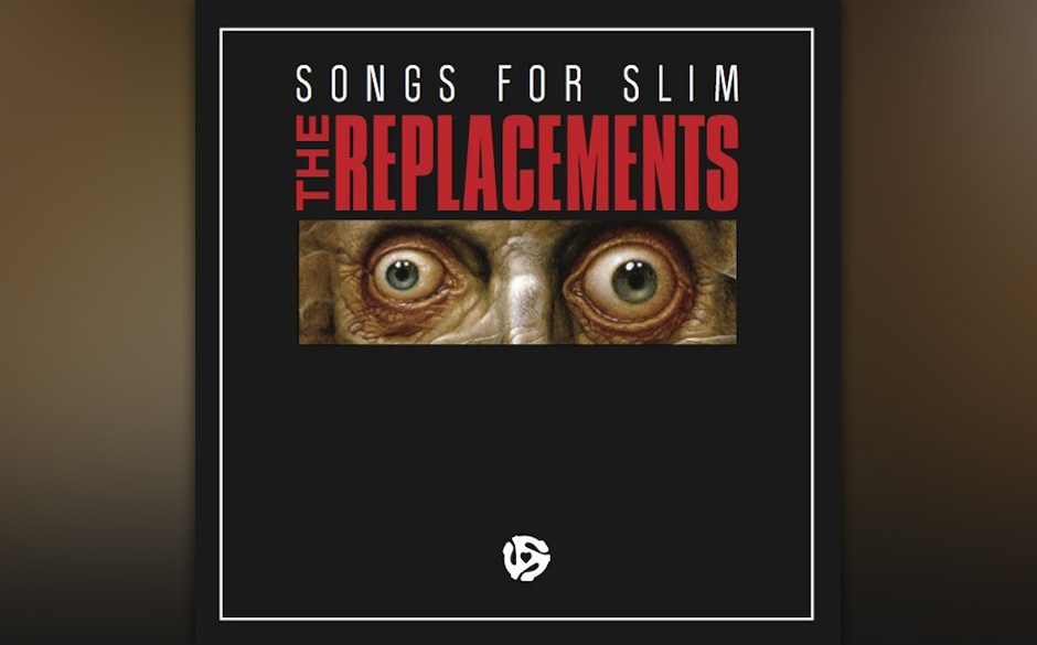 The Replacements - 'Songs for Slim'