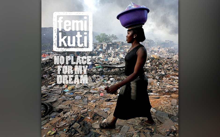 Femi Kuti - "No Place For My Dreams"