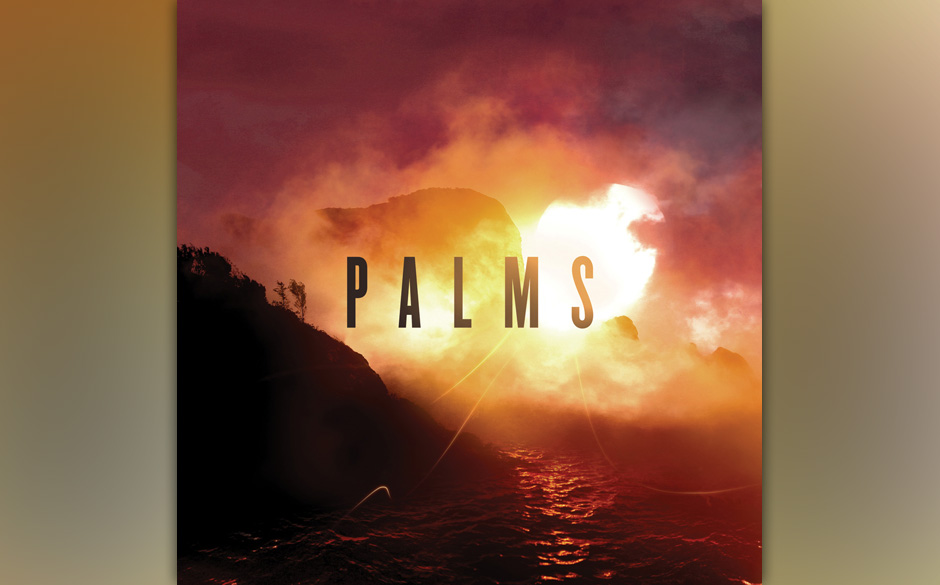 Palms -"Palms"