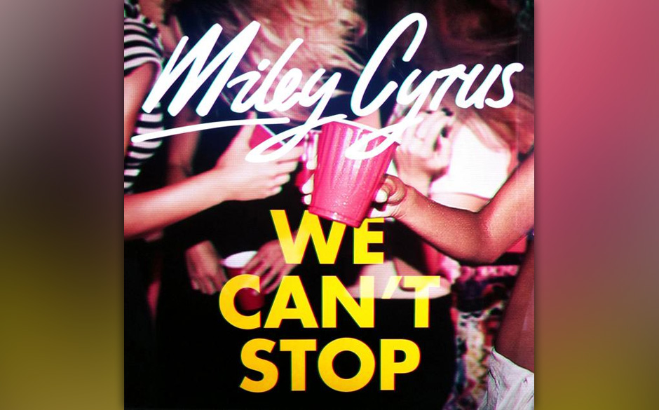 Platz 19: Miley Cyrus – „We Can’t Stop“