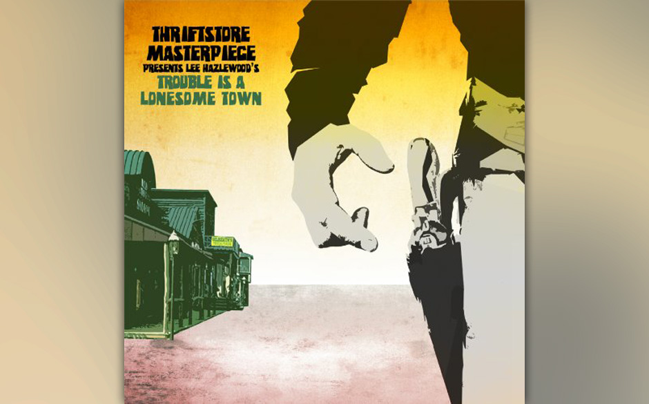 Thriftstore Masterpiece - "Trouble Is A Lonesome Town"