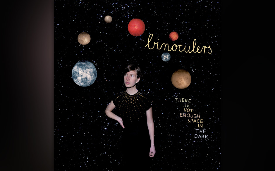 binoculers - "There is Not Enough Space In The Dark"