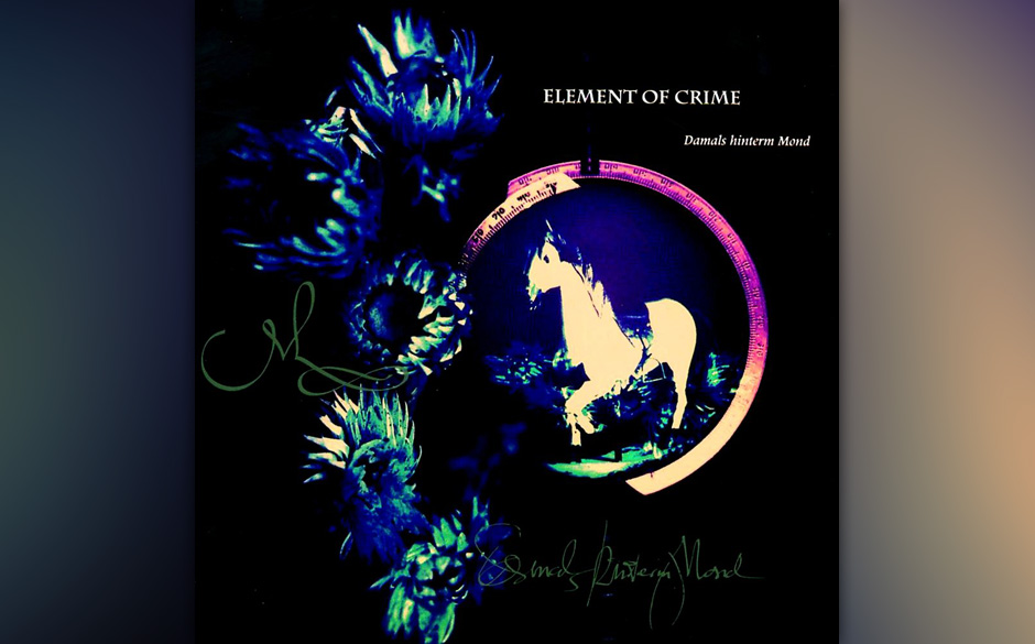 Element Of Crime - "Damals hinterm Mond"