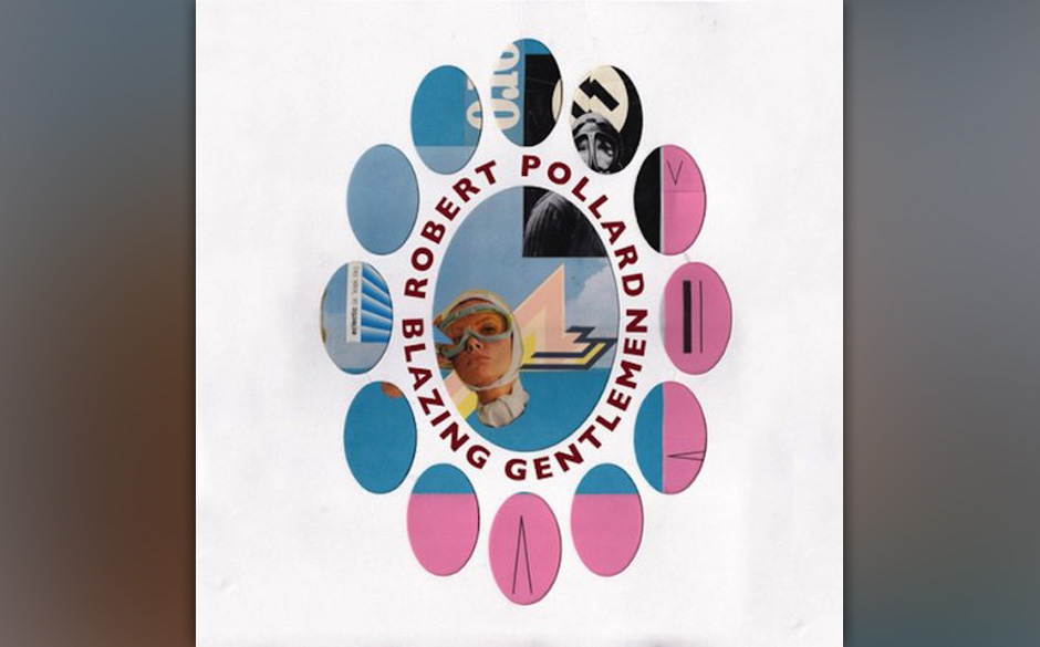 Robert Pollard - Blazing Gentlemen