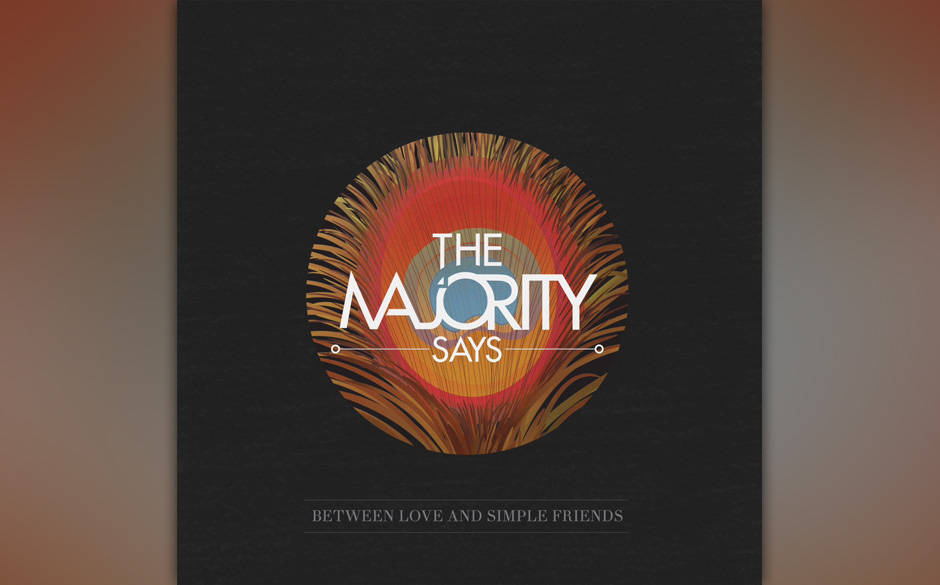 The Majority Says -  "Between Love and Simple Friends"