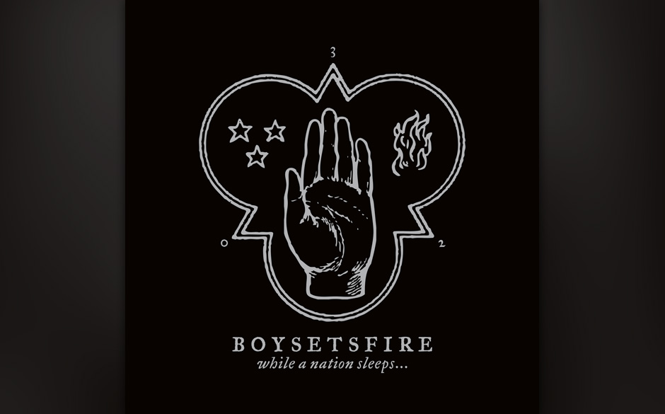 7. Boysetsfire – WHILE A NATION SLEEPS