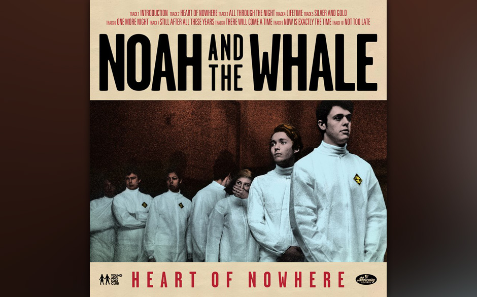 74. Noah And The Whale - HEART OF NOWHERE