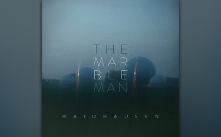 5. The Marble Man - HAIDHAUSEN