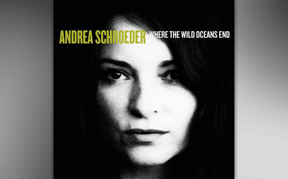 Andrea Schroeder - WHERE THE WILD OCEANS END