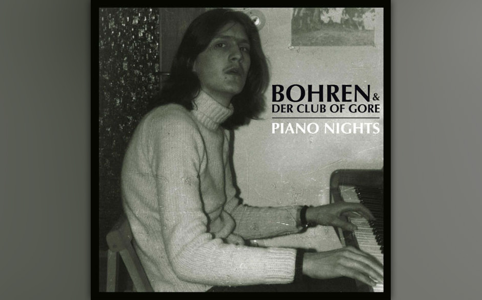 Bohren & Der Club Of Gore - PIANO NIGHTS