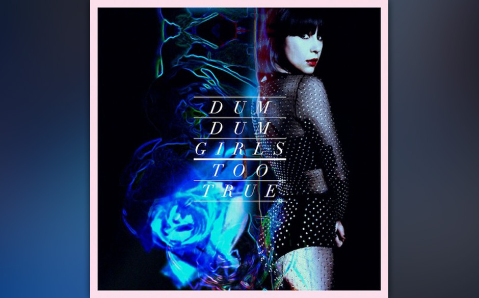 dum_dum_girls_too_true-500x500.jpg