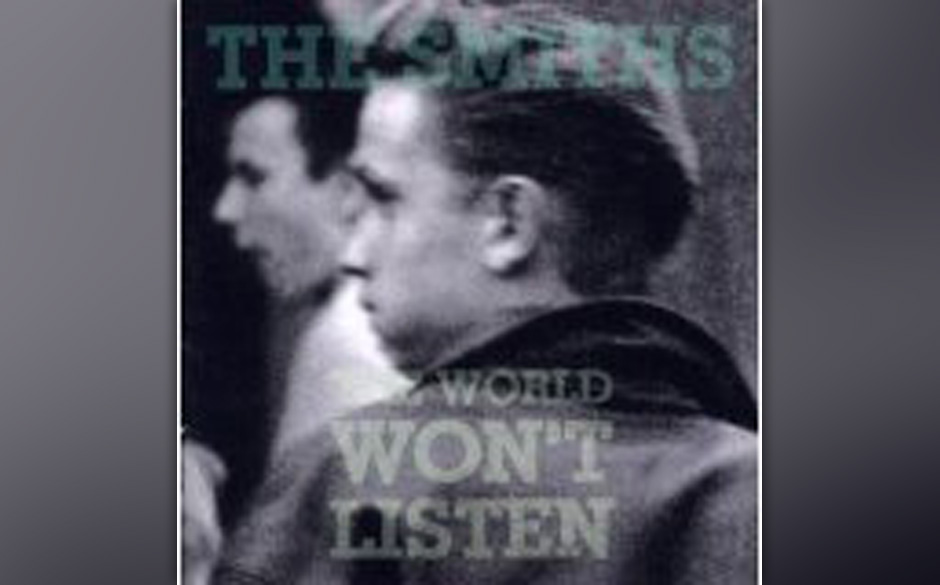 The Smiths - THE WORLD WON'T LISTEN