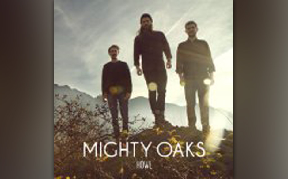 Mighty Oaks - HOWL