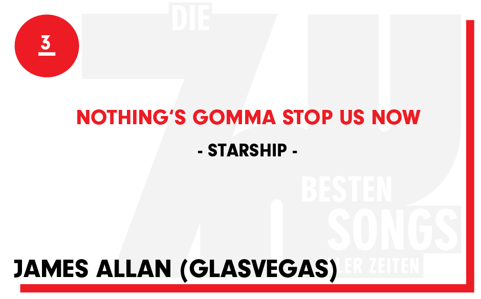 3. Starship - "Nothing's Gonna Stop Us Now"