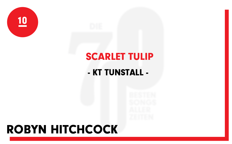 10. K T Tunstall - "Scarlet Tulip"
