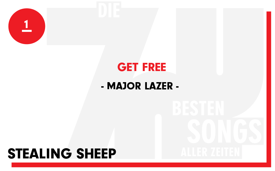 1. Major Lazer - "Get Free"