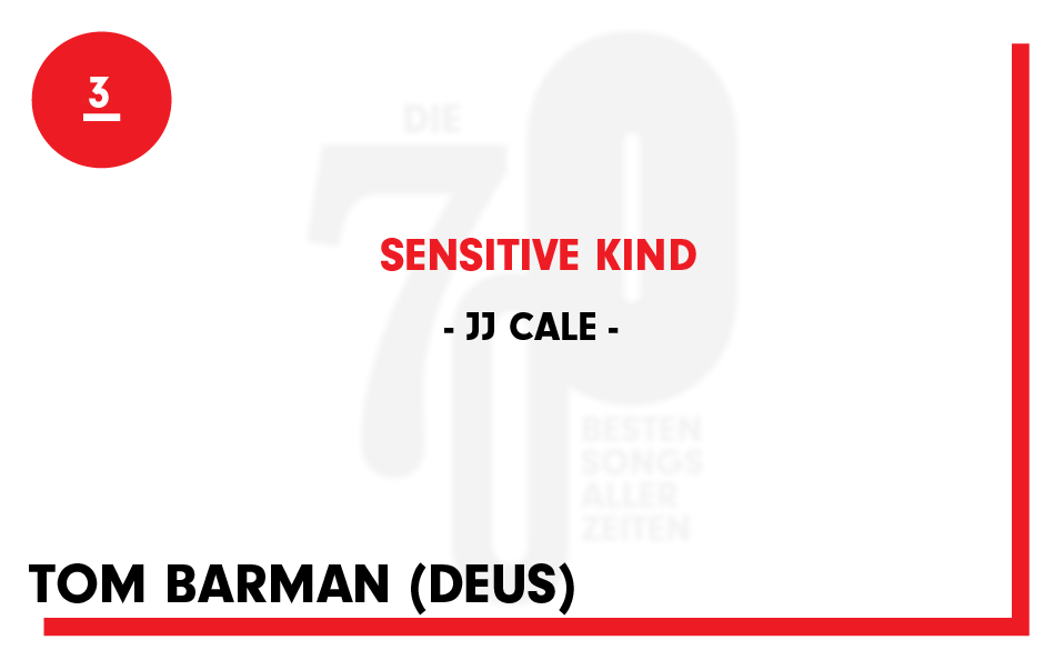 3. JJ Cale - "Sensitive Kind"