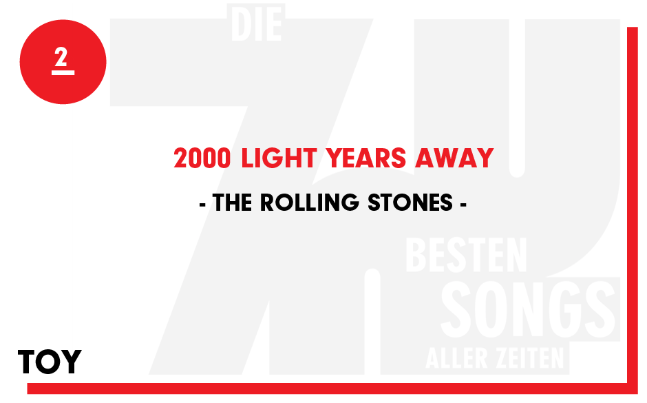 2. The Rolling Stones - "2000 Light Years Away"