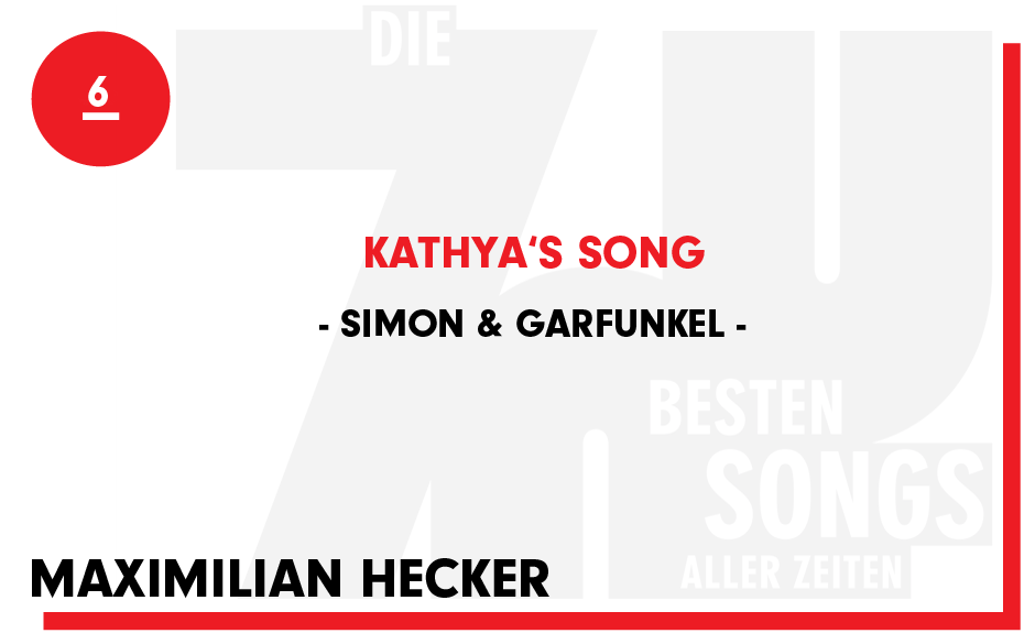 6. Simon & Garfunkel - "Kathya's Song"
