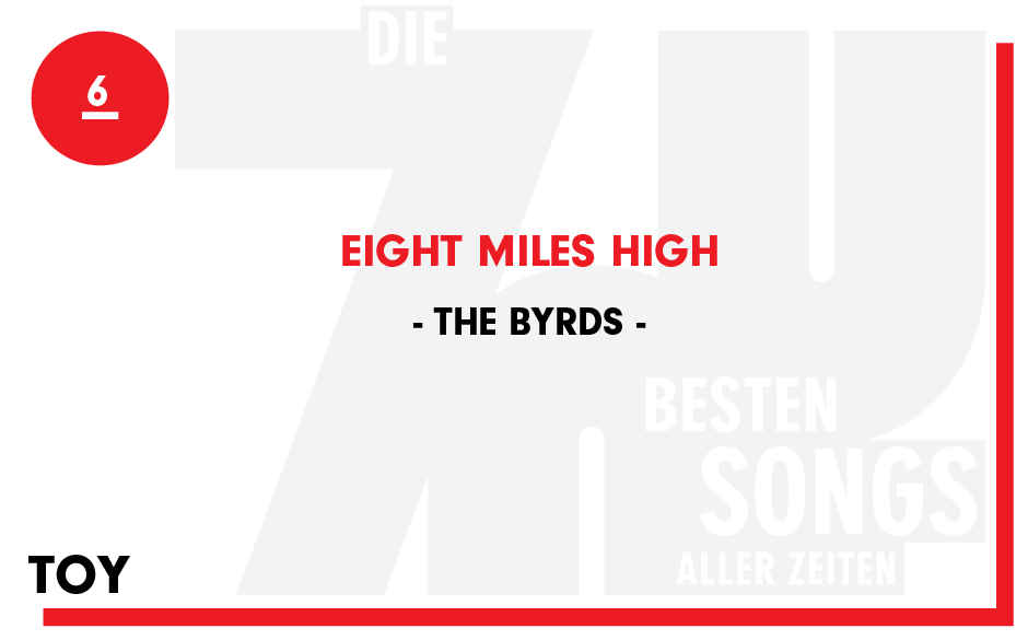 6. The Byrds - "Eight Miles High"