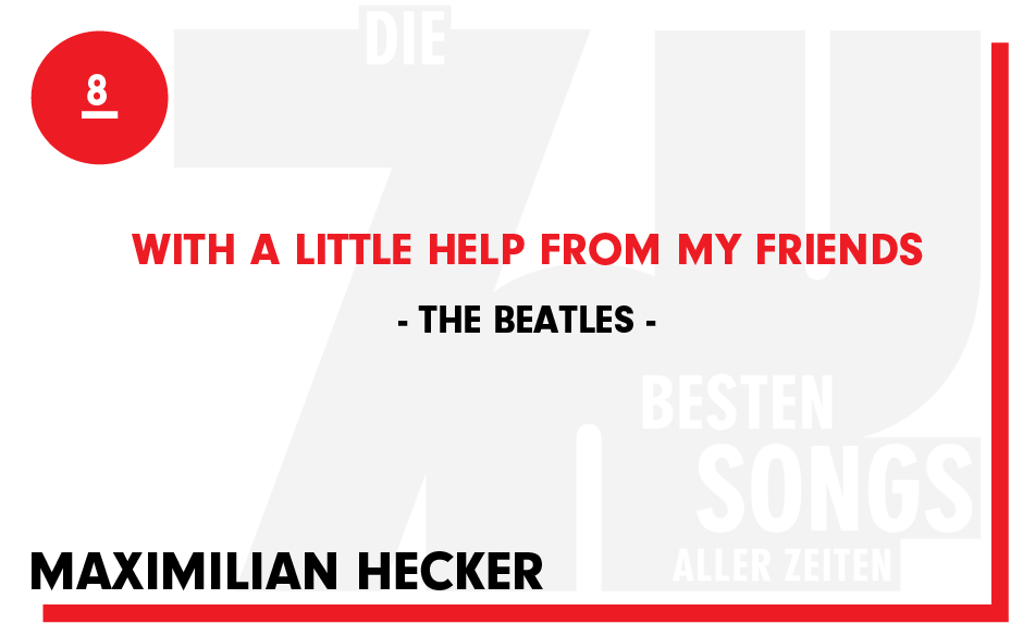 8. The Beatles - "With a Little Help From My Friends"