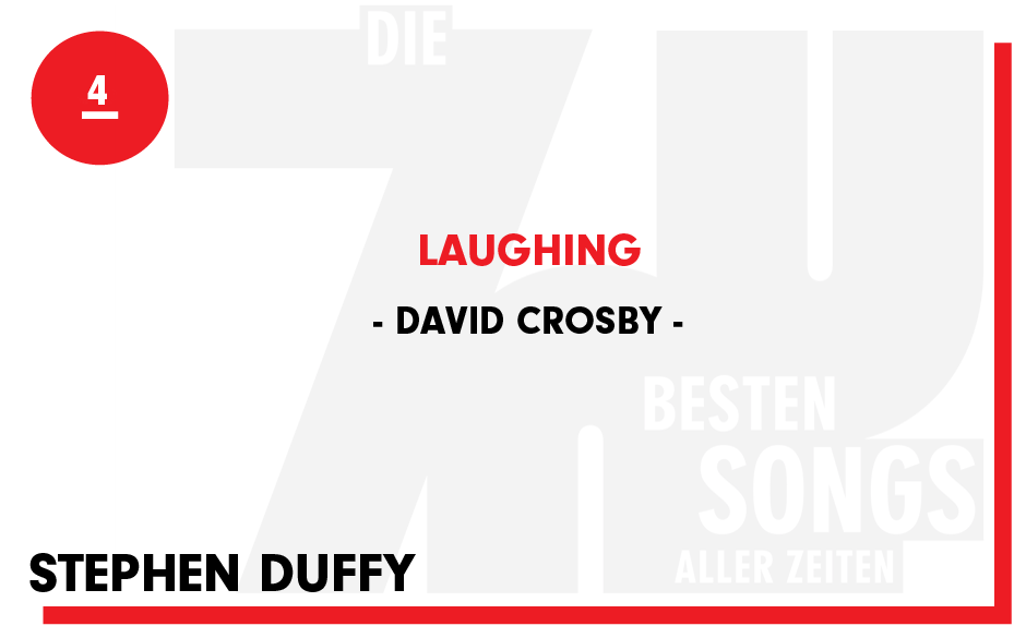 4. David Crosby - "Laughing"