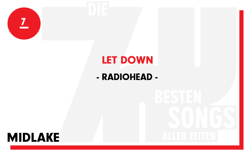 7. Radiohead - "Let Down"