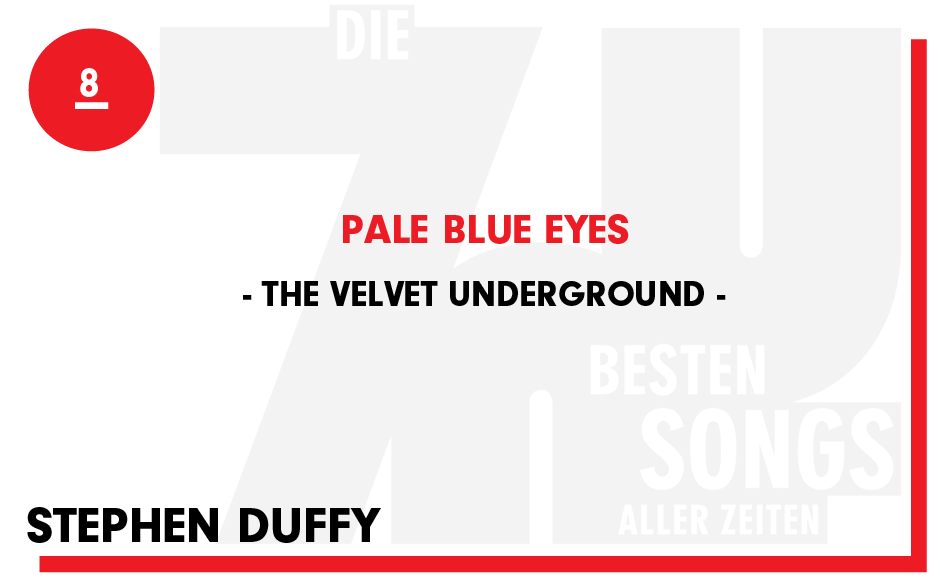 8. The Velvet Underground - "Pale Blue Eyes"