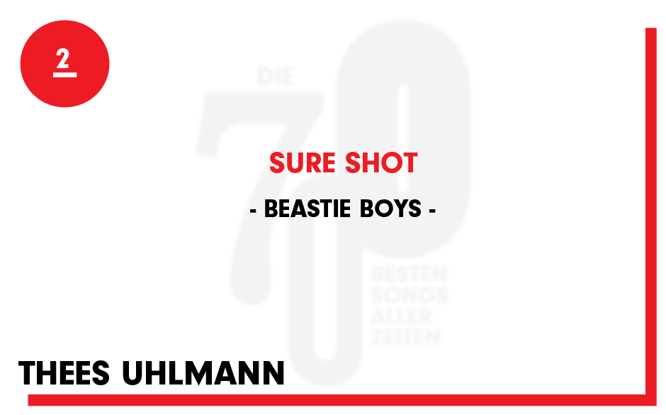 2. Beastie Boys - "Sure Shot"