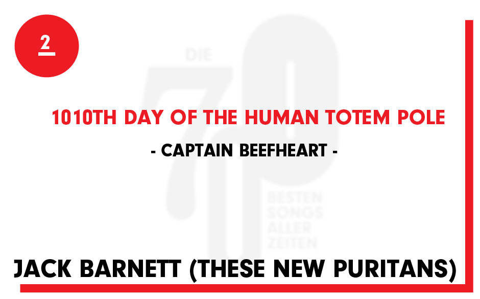 2. Captain Beefheart - "1010th Day Of The Human Totem People"