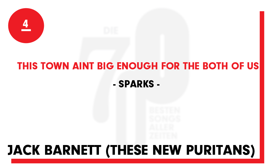 4. Sparks - "This Town Ain't Big Enough For The Both Of Us"