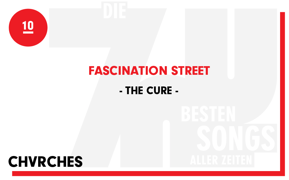 10. The Cure - "Faszination Street"
