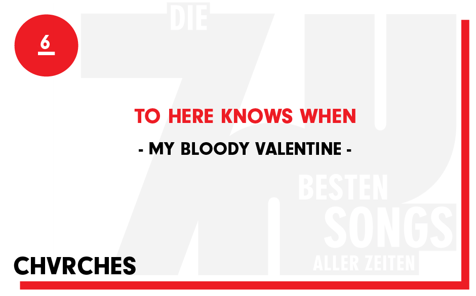 6. My Bloody Valentine - "To Here Knows When"