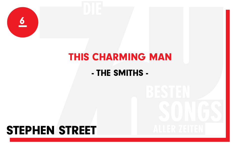 6. The Smiths - "This CHarming Man"