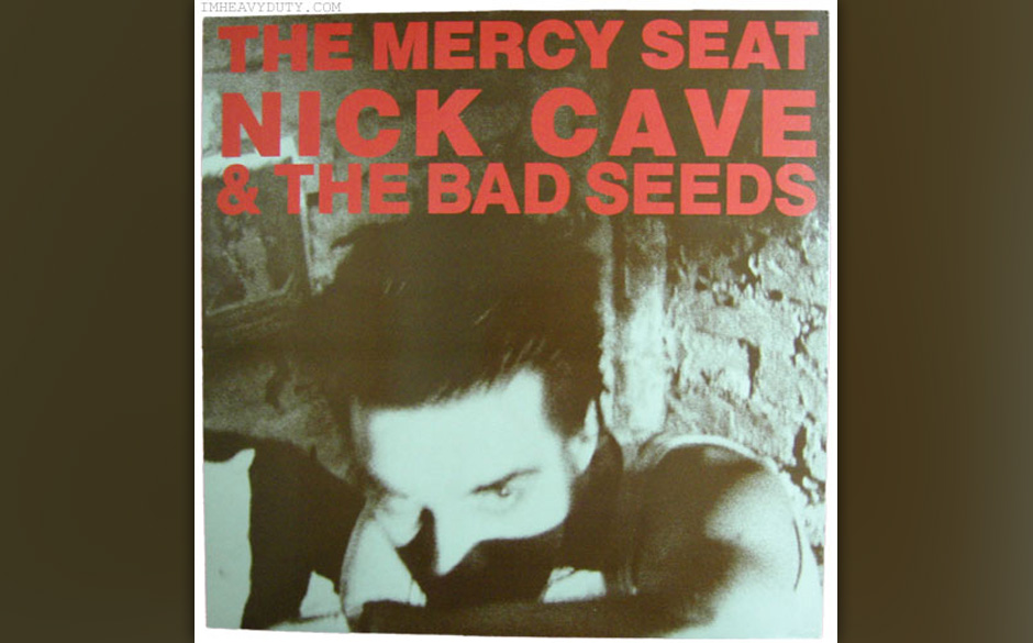 50. Nick Cave - "The Mercy Seat"