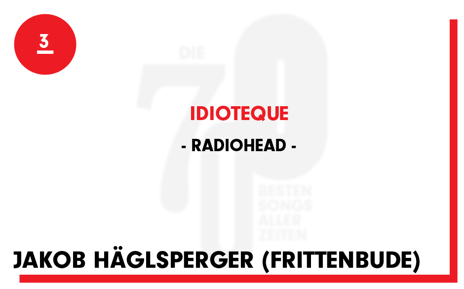 3. Radiohead - "Idioteque"